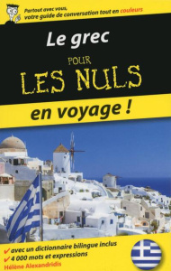Le grec pour les nuls en voyage ! - Alexandridis Hélène