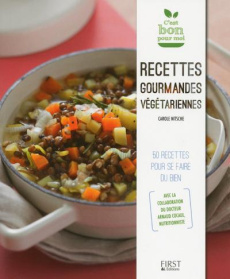 Recettes gourmandes végétariennes - Nitsche Carole ; Cocaul Arnaud ; Balkan Betül ; Cl