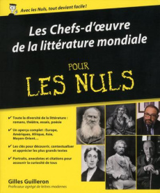 Les Chefs-d'oeuvre de la littérature mondiale pour les Nuls - Guilleron Gilles