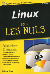Linux pour les nuls. 9e édition - Blum Richard ; Gréco Jean-Louis