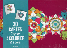 30 cartes pop-ups à colorier et à créer - Magano Lisa ; Legris Charlotte