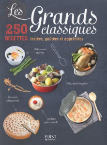250 recettes testées, goûtées et appréciées - COLLECTIF