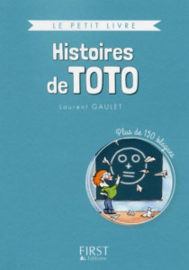 Histoires de Toto - Gaulet Laurent