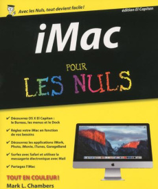 iMac édition OS X El Capitan pour les nuls - Chambers Mark L. ; Jolivalt Bernard