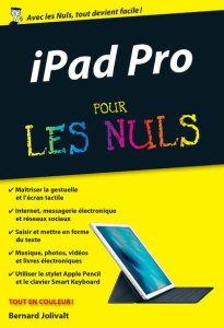 iPad Pro pour les nuls - Jolivalt Bernard