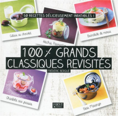 100% grands classiques revisités - Berqué Frédéric ; Mechali Julie ; Guerre Isabelle