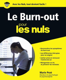 Le Burn-out pour les nuls - Pezé Marie