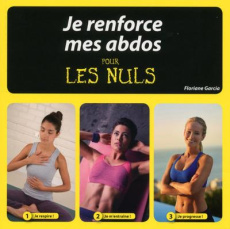 Je renforce mes abdos pour les nuls - Garcia Floriane ; Del Rio Ruiz Fabrice