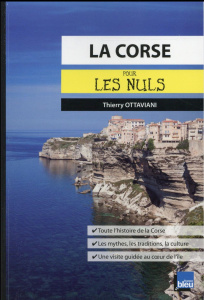 La Corse pour les nuls - Ottaviani Thierry ; Julaud Jean-Joseph