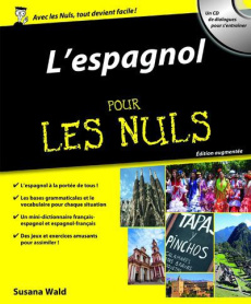 L'espagnol pour les nuls. Avec 1 CD audio - Wald Susana ; Grillot Anne-Carole