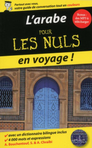 L'arabe pour les nuls en voyage ! - Benchentouf Amine ; Chraïbi Sylvie ; Chraïbi Aboub