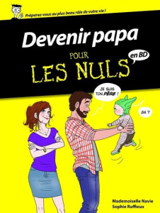 Devenir papa pour les Nuls en BD - MADEMOISELLE NAVIE