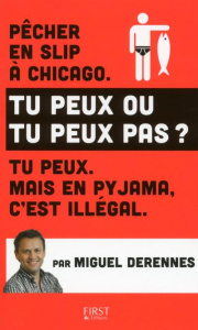 Tu peux ou tu peux pas ? - Derennes Miguel