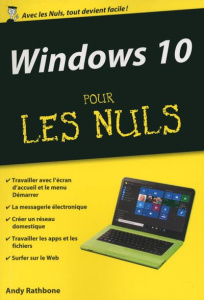 Windows 10 pour les nuls - Rathbone Andy ; Rougé Daniel
