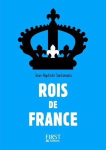 Rois de France - Santamaria Jean-Baptiste