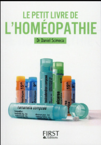 Le petit livre de l'homéopathie - Scimeca Daniel