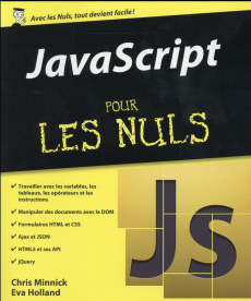 Javascript pour les nuls - Minnick Chris ; Holland Eva ; Rougé Daniel