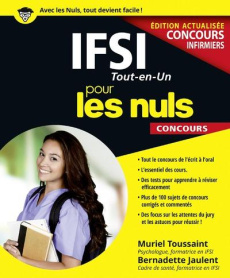 IFSI pour les nuls. Concours, 2e édition - Jaulent Bernadette ; Toussaint Muriel ; Brunel Lau