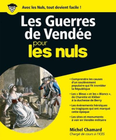 Les Guerres de Vendée pour les nuls - Chamard Michel ; Martinez Stéphane