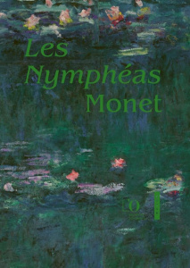 Les Nymphéas Monet - Debray Cécile ; Eloy Sophie