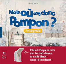 Mais où est donc Pompon ? L'intégrale - Piroux Nicolas