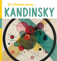 En chemin avec Kandinsky - Demilly Christian ; Baraud Didier