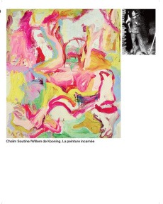 Chaïm Soutine/Willem de Kooning. La peinture incarnée - Bernardi Claire ; Fraquelli Simonetta