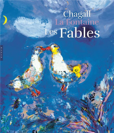 Les Fables - La Fontaine Jean de ; Chagall Marc ; Gauthier Ambr