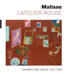 Matisse, L'Atelier rouge - Temkin Ann ; Aagesen Dorthe ; Arnault Bernard