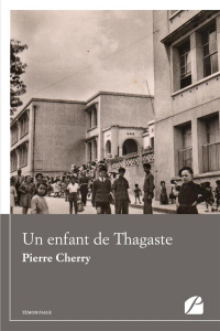 Un enfant de Thagaste - Cherry Pierre ; Amellal Karim
