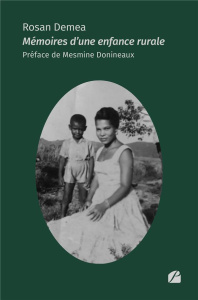 Mémoires d'une enfance rurale - Demea Rosan ; Donineaux Mesmine