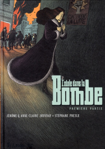 L'idole dans la Bombe Tome 1 - Presle Stéphane ; Jouvray Jérôme ; Jouvray Anne-Cl