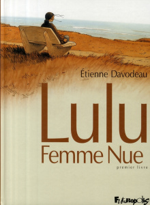 Lulu Femme Nue Tome 1 - Davodeau Etienne