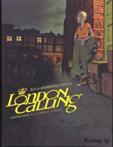 London Calling Tome 1 : La promesse d'Erasme - Runberg Sylvain