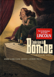 L'idole dans la Bombe Tome 2 - Presle Stéphane ; Jouvray Jérôme ; Jouvray Anne-Cl