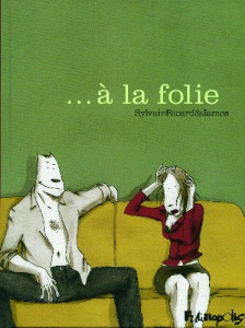 A la folie - Ricard Sylvain