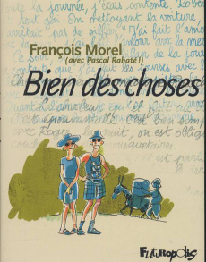 Bien des choses. Avec les dessins de Pascal Rabaté ! - Morel François ; Rabaté Pascal