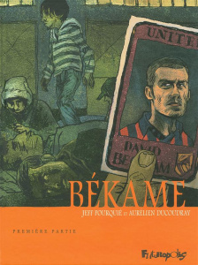 Békame Tome 1 - Ducoudray Aurélien ; Pourquié Jeff