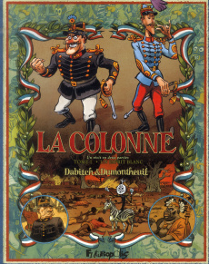 La colonne Tome 1 : Un esprit blanc - Dabitch Christophe ; Dumontheuil Nicolas ; Konan V