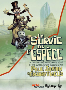 La survie de l'espèce - Jorion Paul ; Maklès Grégory