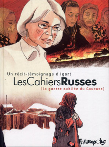Les cahiers russes. La guerre oubliée du Caucase - IGORT