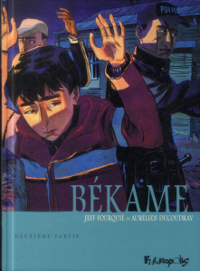 Békame Tome 2 - Ducoudray Aurélien ; Pourquié Jeff