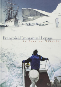 La Lune est blanche - Lepage François ; Lepage Emmanuel
