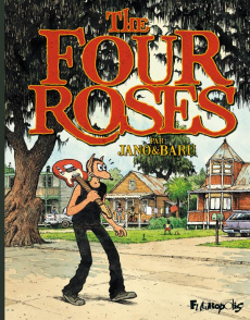 The Four Roses. Avec un 45 tours offert - BARU/JANO