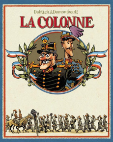 La colonne : Coffret 2 volumes. Tome 1, Un esprit blanc ; Tome 2, Exterminez-moi toutes ces brutes - Dabitch Christophe ; Dumontheuil Nicolas