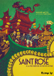 Saint Rose. A la recherche du dessin ultime - Micol Hugues ; Merlet Isabelle
