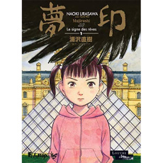 Mujirushi - Le signe des rêves Tome 1 - Urasawa Naoki