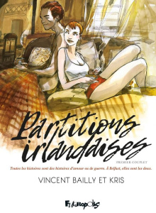 Partitions irlandaises Tome 1 : Premier couplet - BAILLY/KRIS