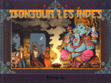 Bonjour les Indes - DODO/JANO/BEN RADIS