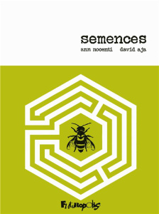 Semences - Nocenti Ann ; Aja David ; Van den Dries Sidonie